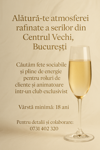 Fete frumoase cautam pentru un club exclusivist -Centru Vechi, Bucuresti